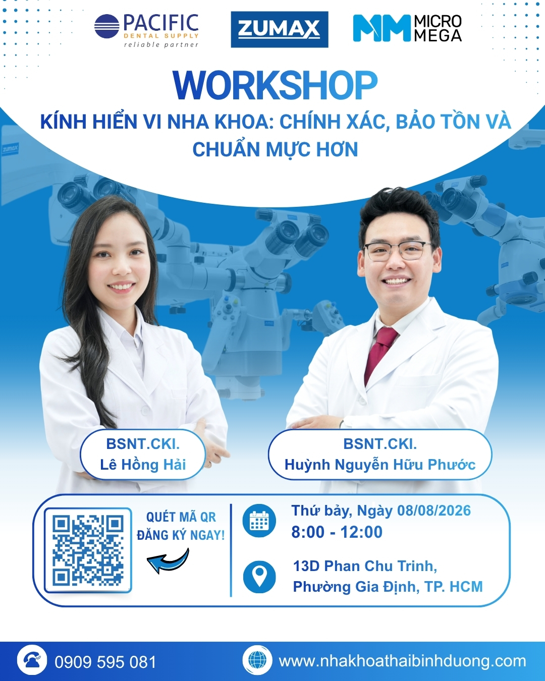 WORKSHOP: KÍNH HIỂN VI NHA KHOA, CHÍNH XÁC, BẢO TỒN VÀ CHUẨN MỰC HƠN